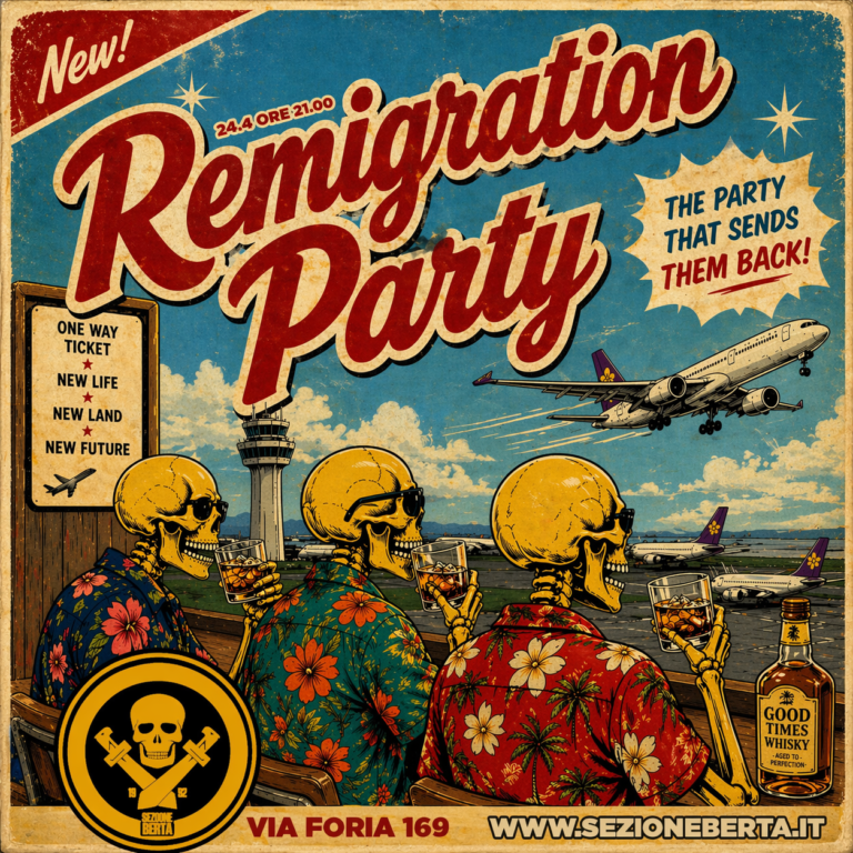 Remigration Party alla Berta